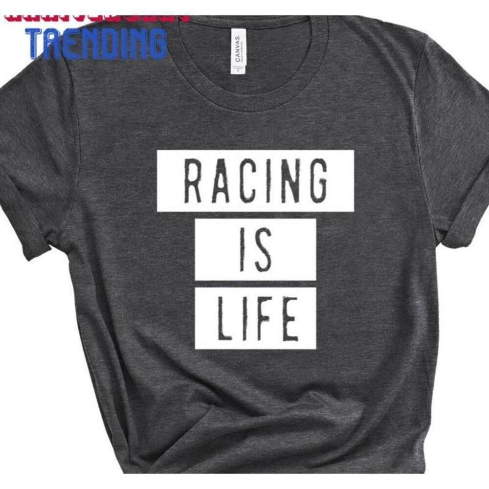 Racing Is Life Dirt Track Shirt Unisex